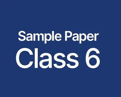 Download CBSE Class 6 Exam Paper 