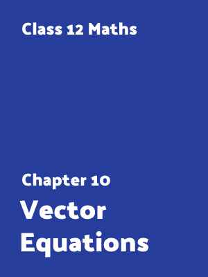 Vector Equations