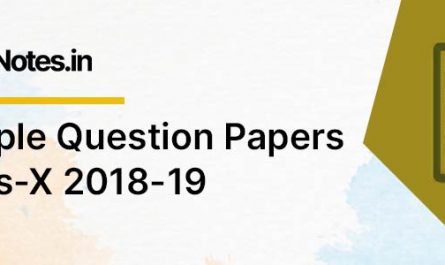 Sample Question Papers Class-X 2018-19