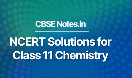 NCERT Solutions for Class 11 Chemistry