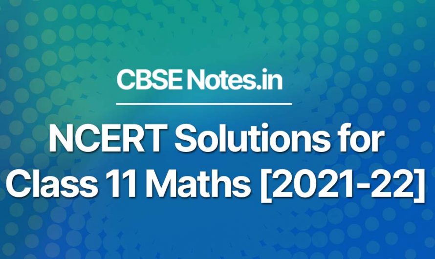 NCERT Solutions for Class 11 Maths [2022-23]