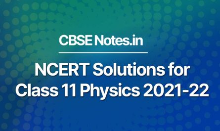 NCERT Solutions for Class 11 Physics