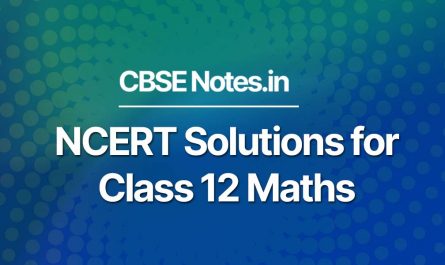 NCERT Solutions for Class 12 Maths