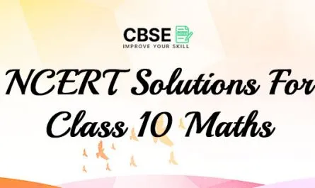 NCERT Solutions For Class 10 Maths