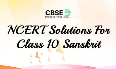 NCERT Solutions For Class 10 Sanskrit