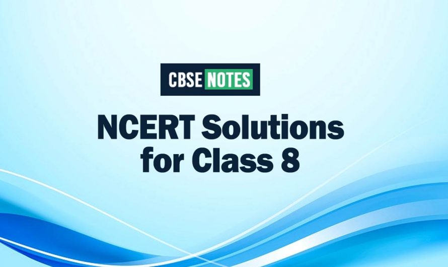 NCERT Solutions For Class 8