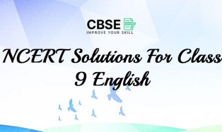 NCERT Solutions For Class 9 English