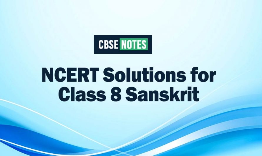 NCERT Solutions for Class 8 Sanskrit 