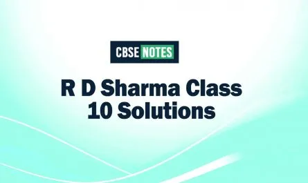 R D Sharma Class 10 Solutions